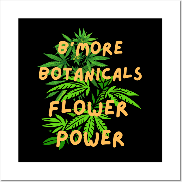 B'MORE BOTANICALS FLOWER POWER DESIGN Wall Art by The C.O.B. Store